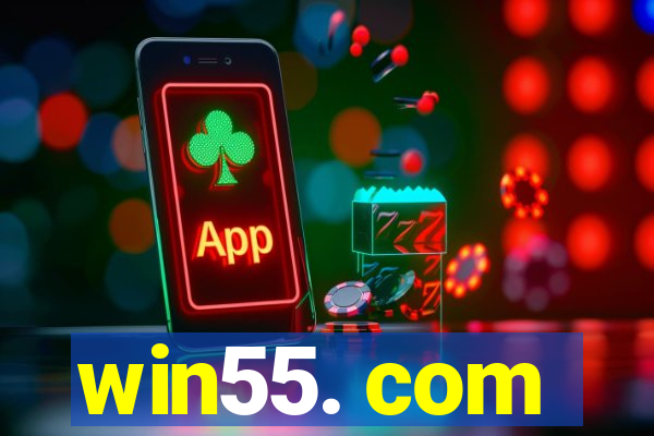 win55. com